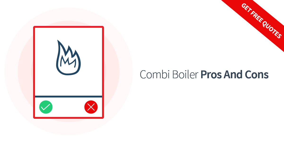 Combi Boiler Pros And Cons Combi Boiler Prices